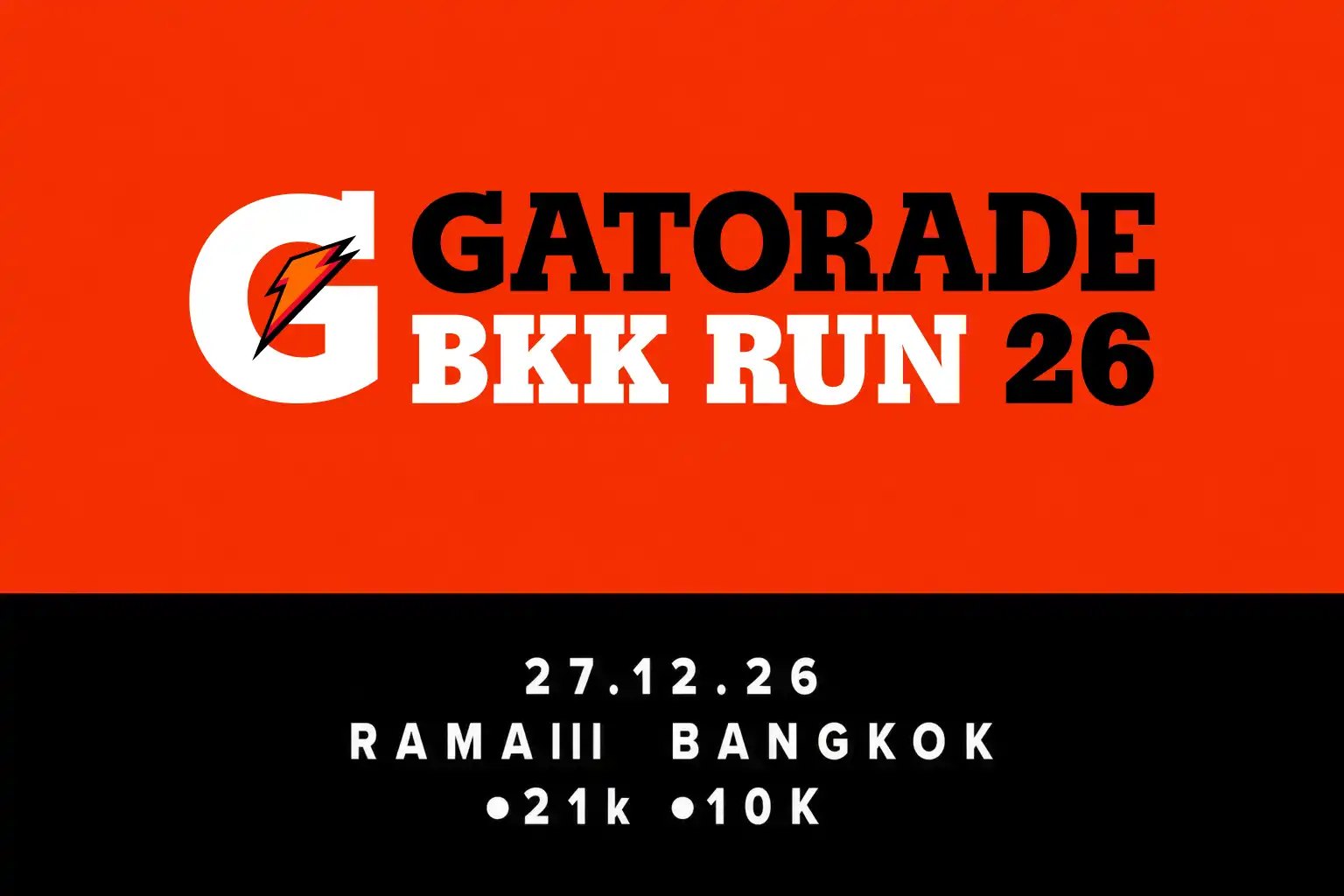 แบนเนอร์ Gatorade BKK Run 2026 วันที่ 27 ธ.ค. 2569 ถนนพระราม 3
