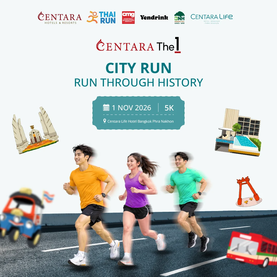 centarathe1 city run 2026 โปสเตอร์ CentaraThe1 City Run 2026 โปสเตอร์ Run Through History 1 พ.ย. 2569